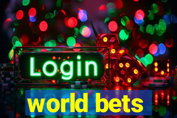 world bets